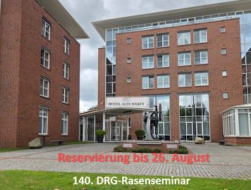 140. DRG-Rasenseminar in Papenburg - Termin beachten