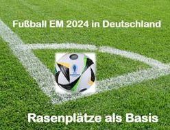 Spielorte und Trainingsplätze für die Fußball EM 2024