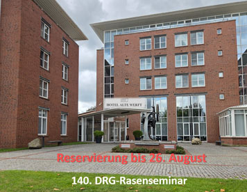 140. DRG-Rasenseminar in Papenburg - Termin beachten