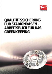 Qualitätssicherung für Stadionrasen – Arbeitsbuch für das Greenkeeping.