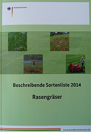 Beschreibende Sortenliste Rasengräser vom  Bundessortenamt liefert Informationen zur Gräserauswahl.